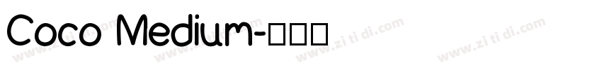 Coco Medium字体转换
